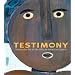 Testimony: Vernacular Art of the African-American South: The Ronald and June Shelp Collection