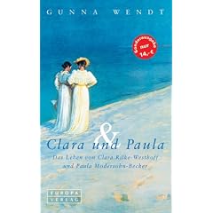 Clara und Paula. Zwei Freundinnen und Künstlerinnen (Gebundene Ausgabe)