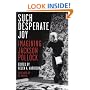 Such Desperate Joy: Imagining Jackson Pollack