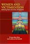 Women and Victimization: Contributing Factors, Interventions, and Implications