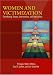 Third Party New : Women And Victimization: Contributing Factors, Interventions, And Implications