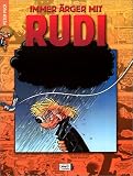 Immer �rger mit Rudi