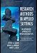 Research Methods in Applied Settings: An Integrated Approach to Design and Analysis, Second Edition