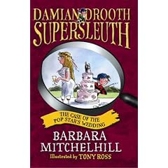 Damian Drooth Supersleuth: The Case of the Popstar's Wedding