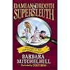 Damian Drooth Supersleuth: The Case of the Pop Star's Wedding