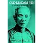 Old Madam Yin: A Memoir of Peking Life