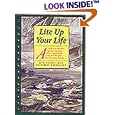 Lite Up Your Life: A Delicious Variety of Low-Sodium, Low-Cholesterol, Low-Fat Recipes for Everyday Eating
