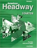 American Headway Starter: Workbook (American Headway)