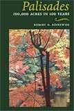 Palisades: 100,000 Acres in 100 Years (Hudson Valley Heritage Series, No. 1)