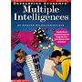 Developing Students' Multiple Intelligences: Hundreds of Practical Ideas Easily Integrated Into Your Lessons and Activities