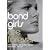 Bond Girls Are Forever