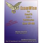 Click here to buy Examwise for Comptia I-Net+ Certification Exam Ik0-002 (ExamWise) by  J. Michael Woznicki.