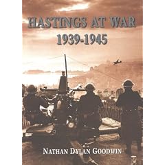 Hastings at War: 1939-1945