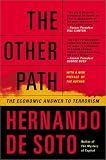 The Other Path: The Economic Answer to Terrorism