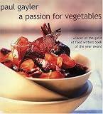 Used : Passion for Vegetables: Simple and Inspired Recipes from Around the World