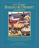 The City Tavern Baking and Desert Cookbook: 200 Years of Authentic American Recipes