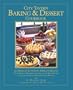 City Tavern Baking and Dessert Cookbook: 200 Years of Authentic American Recipes From Martha Washington's Chocolate Mousse Cake to Thomas Jefferson's Sweet Potato Biscuits