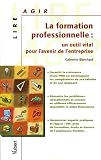 Revue Vuibert  / La formation professionnelle : un outil vital pour l'avenir de l'entreprise