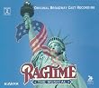 Ragtime - The Musical (1998 Original Broadway Cast)