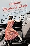 Getting Mother's Body: A Novel