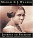 Madam C. J. Walker (Journey to Freedom: The African American Library)