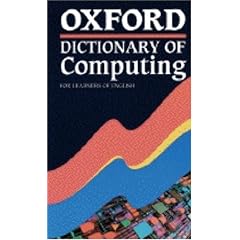 Oxford Dictionary of Computing for Learners of English