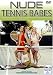 Nude Tennis Babes