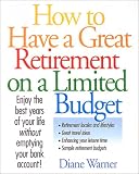 How to Have a Great Retirement on a Limited Budget