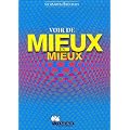 Voir de mieux en mieux