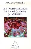 Les indispensables de la m�canique quantique