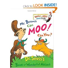 Mr. Brown Can Moo! Can You?: Dr. Seuss's Book of Wonderful Noises