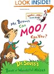 Mr. Brown Can Moo! Can You?: Dr. Seus...