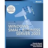 Microsoft® Windows® Small Business Server 2003 Administrator's Companion (Pro-Administrator's Companion)
