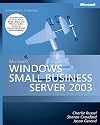 Microsoft® Windows® Small Business Server 2003 Administrator's Companion (Pro-Administrator's Companion)