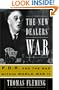 The New Dealers' War: Fdr And The War Within World War Ii