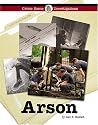 Crime Scene Investigations - Arson