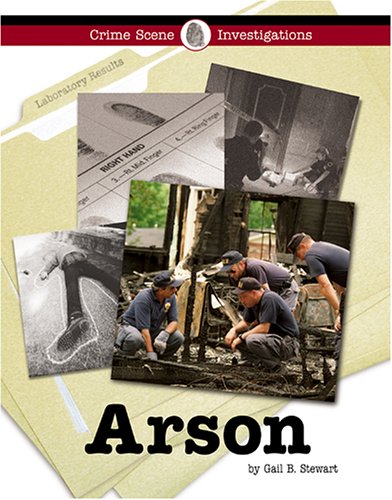 Crime Scene Investigations - Arson
