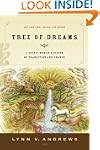 Tree of Dreams: A Spirit Woman's Visi...