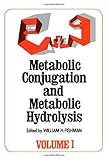 Metabolic conjugation and metabolic hydrolysis