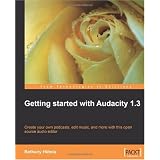 Getting Started with Audacity 1.3
