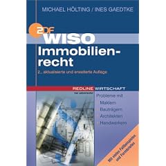 WISO Immobilienrecht. Probleme mit Maklern, Bautr�gern, Architekten, Handwerkern / Mit vielen Fallbeispielen und Formbriefen