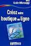 Cr�ez votre boutique en ligne