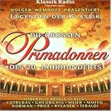 Produkt-Bild: Legenden der Klassik: Die gro&szlig;en Primadonnen des 20. Jahrhunderts