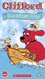 Clifford the Big Red Dog - the Pirate King [VHS]