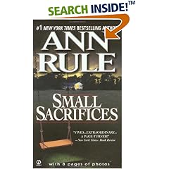Small Sacrifices: A True Story of Passion and Murder