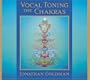 Vocal Toning the Chakras