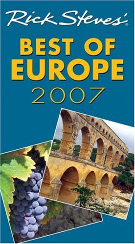 City Travel Guides Discounted  Books : Rick Steves' Best of Europe 2007 (Rick Steves)