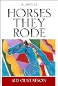 Horses They Rode