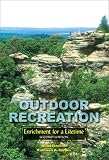 Outdoor Recreation: Enrichment for a Lifetime