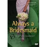 Always a Bridesmaid